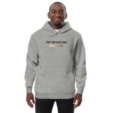 Load image into Gallery viewer, Can&#39;t Ban These Guns Hoodie